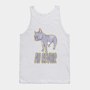 French Bulldog AU REVOIR Tank Top